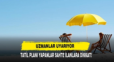 Uzmanlar Uyarıyor