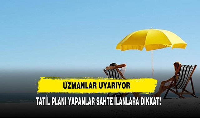 Uzmanlar Uyarıyor