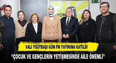VALİ YİĞİTBAŞI GÜN FM YAYININA KONUK OLDU