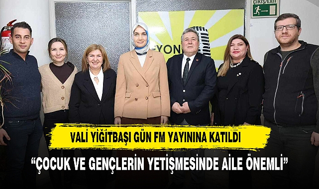 VALİ YİĞİTBAŞI GÜN FM YAYININA KONUK OLDU