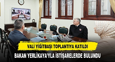 Vali Yiğitbaşı Toplantıya Katıldı