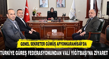 Vali Yiğitbaşı, Türkiye Güreş Federasyonu Genel Sekreterini ağırladı