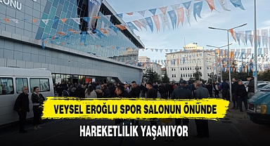 Veysel Eroğlu Spor Salonu Önünde Hareketlilik Başladı