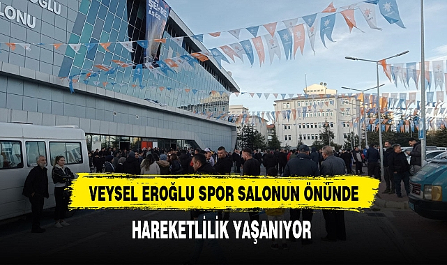 Veysel Eroğlu Spor Salonu Önünde Hareketlilik Başladı