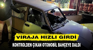 VİRAJA HIZLI GİRDİ