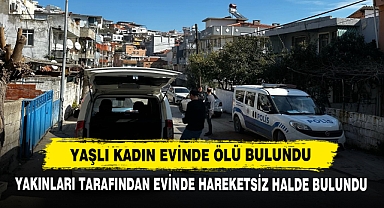 Yaşlı Kadın Evinde Ölü Bulundu
