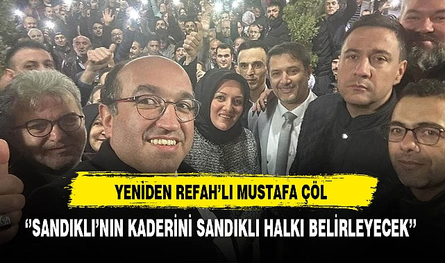 Yeniden Refah'lı Çöl ''Sandıklı'nın Kaderini Sandıklı Halkı Belirleyecek''