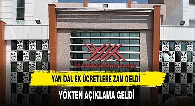 YÖK, yan dal ek ödemelerini artırdı