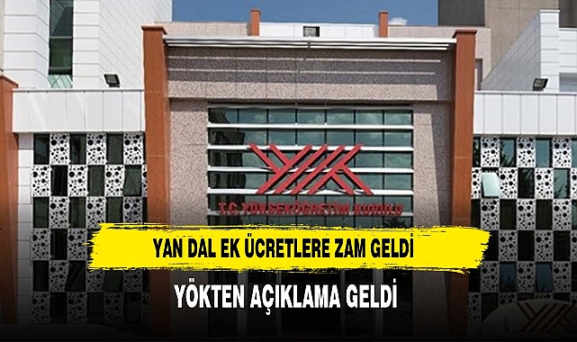 YÖK, yan dal ek ödemelerini artırdı