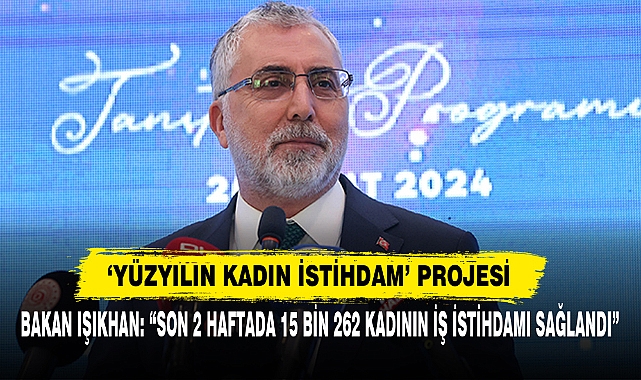 ‘Yüzyılın Kadın İstihdam’ Projesi