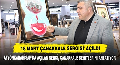 '18 Mart Çanakkale Sergisi' Açıldı