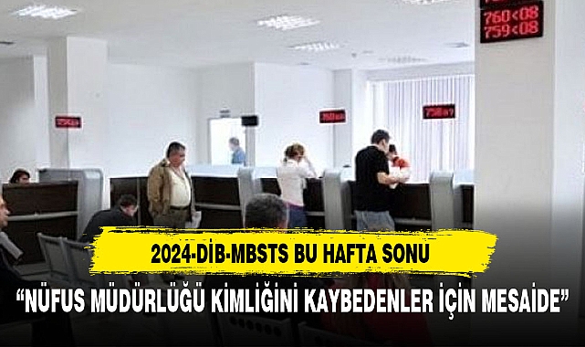 2024-DİB-MBSTS SINAVINA GİRECEKLER DİKKAT