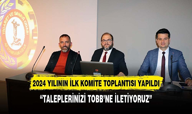 2024 YILININ İLK MÜŞTEREK MESLEK KOMİTESİ TOPLANTISI GEREKLEŞTİRİLDİ