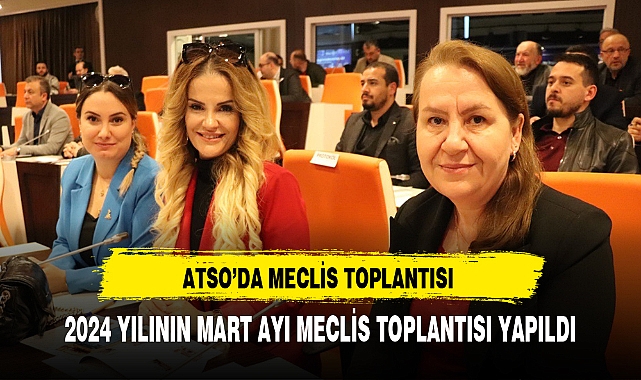2024 YILININ MART AYI MECLİS TOPLANTISI YAPILDI