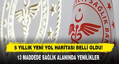 5 Yıllık Yeni Yol Haritası Belli Oldu!