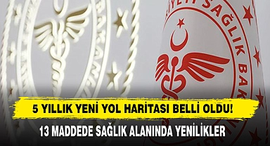 5 Yıllık Yeni Yol Haritası Belli Oldu!