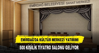 500 KİŞİLİK TİYATRO SALONU GELİYOR