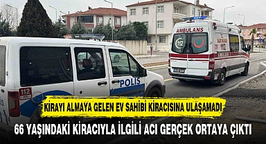 66 YAŞINDAKİ KİRACIYLA İLGİLİ ACI GERÇEK ORTAYA ÇIKTI