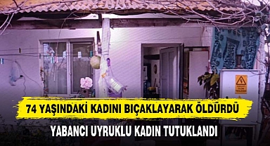 74 Yaşındaki Kadını Bıçaklayarak Öldürdü