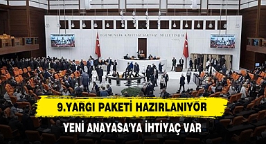 9.Yargı Paketi Hazırlanıyor