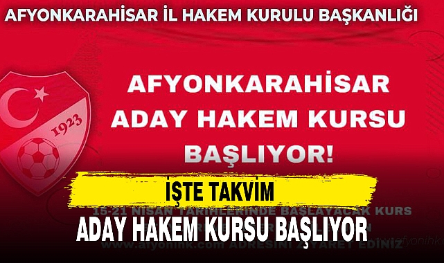 ADAY HAKEM KURSU BAŞLIYOR