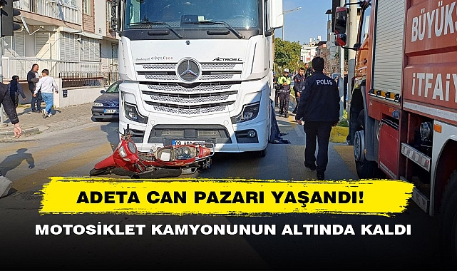 Adeta Can Pazarı Yaşandı! Motosiklet, Hafriyat Kamyonunun Altında Kaldı