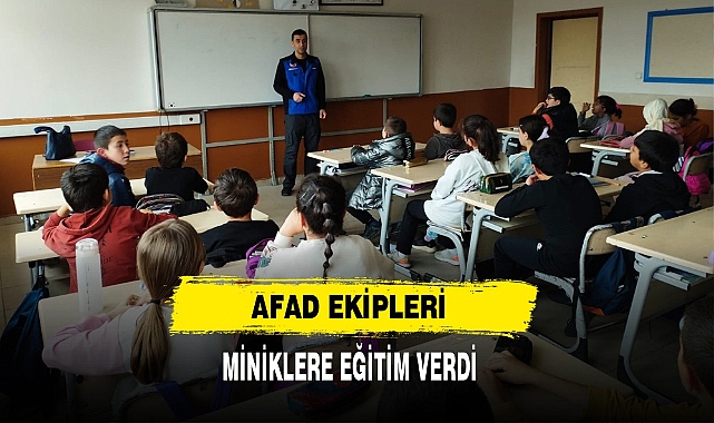 AFAD Ekipleri Miniklere Eğitim Verdi