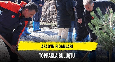 AFAD'ın Fidanları Toprakla Buluştu