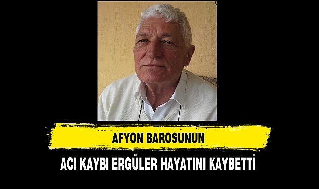 Afyon Barosunun Acı Kaybı