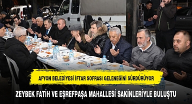 AFYON BELEDİYESİ İFTAR SOFRASI GELENEĞİNİ SÜRDÜRÜYOR