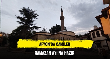 Afyon'da Camiler Ramazan Ayı'na Hazır