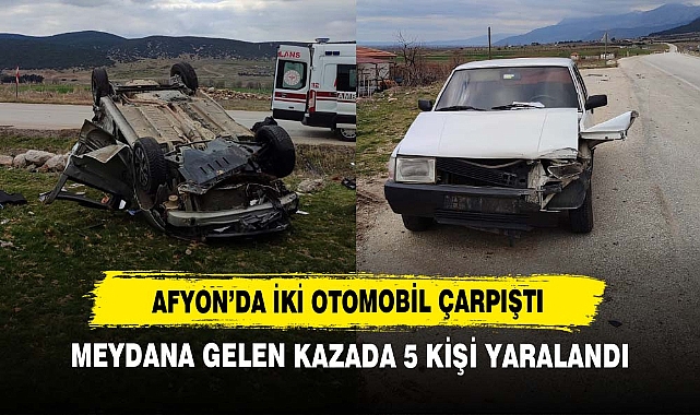 Afyon’da İki Otomobil Çarpıştı