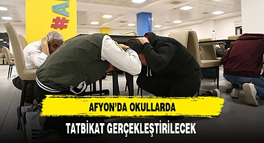 Afyon'da Okullarda Tatbikat Düzenlenecek
