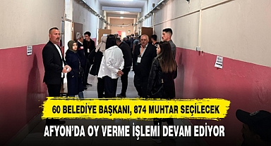 AFYON'DA OY VERME İŞLEMİ DEVAM EDİYOR