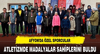 AFYON'DA ÖZEL SPORCULAR ATLETİZMDE MADALYALAR SAHİPLERİNİ BULDU