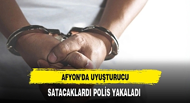 Afyon'da Uyuşturucu Satacaklardı Polis Yakaladı
