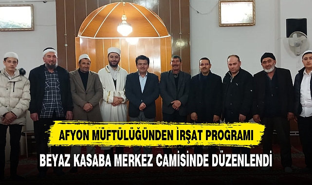 AFYON MÜFTÜLÜĞÜNDEN VAAZ VE İRŞAD PROGRAMI