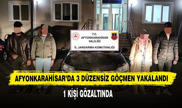 Afyonkarahisar’da 3 Düzensiz Göçmen Yakalandı