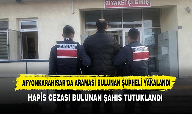 Afyonkarahisar’da Araması Bulunan Şüpheli Yakalandı