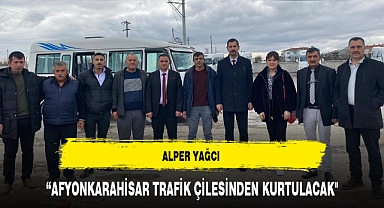 "AFYONKARAHİSAR TRAFİK ÇİLESİNDEN KURTULACAK"