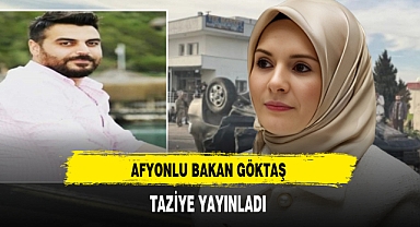 Afyonlu Bakan Taziye Yayınladı