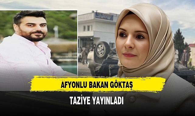Afyonlu Bakan Taziye Yayınladı