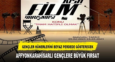 AFYONLU GENÇLER BEYAZ PERDEDE HÜNERLERİNİ SERGİLEYECEK