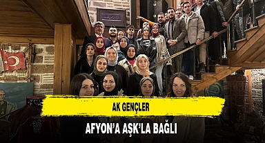 AK Gençler Afyon'a Aşk'la Bağlı
