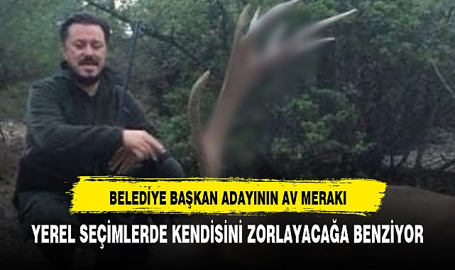 AK Parti'nin Eskişehir adayı Nebi Hatipoğlu'nun geyik ve yaban domuzu avladığı görüntüler ortaya çıktı