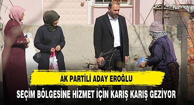 AK Partili Aday Seçim Bölgesine Hizmet İçin Karış Karış Geziyor