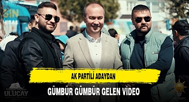AK Partili Adaydan Gümbür Gümbür Gelen Video
