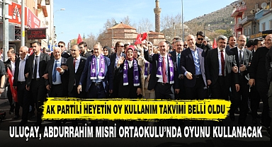 AK PARTİLİ HEYETİN OY KULLANIM TAKVİMİ BELLİ OLDU