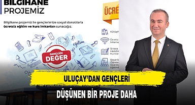 AK Partili Uluçay'dan Gençleri Düşünen Bir Proje Daha