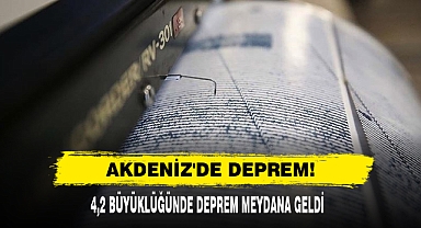 Akdeniz'de Deprem!